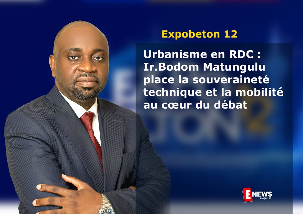 Ir.-bodom-1024x724 Expobeton 12 : Bodom Matungulu place la souveraineté technique et la mobilité au cœur du débat